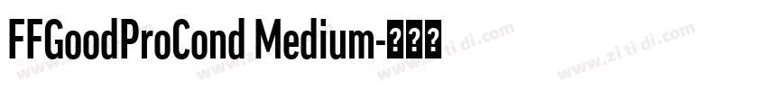FFGoodProCond Medium字体转换